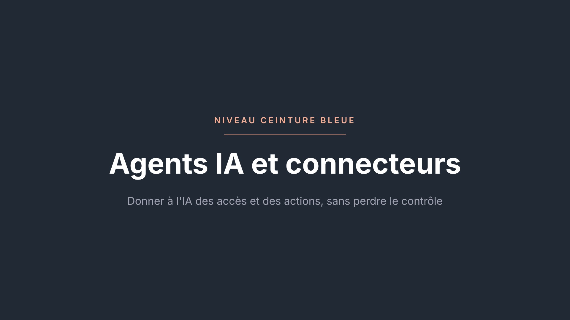Agents IA et connecteurs