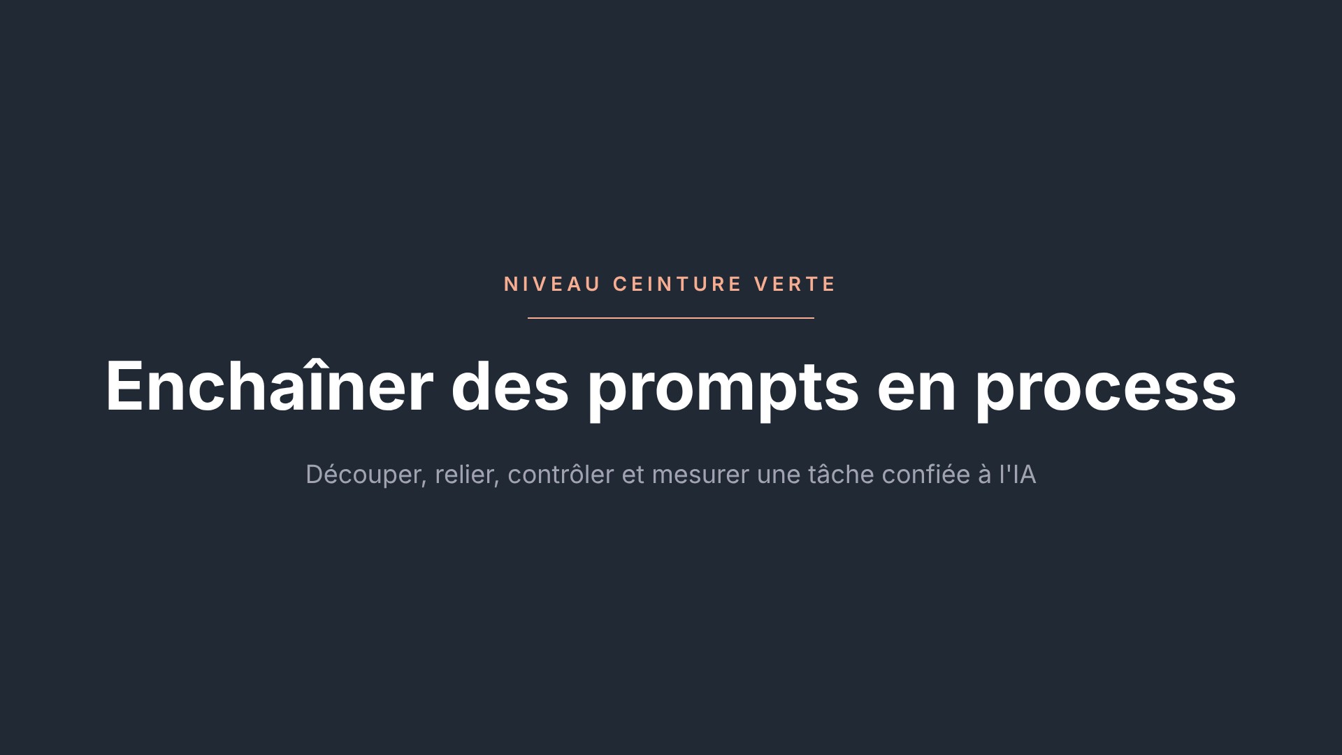 Enchaîner des prompts en process